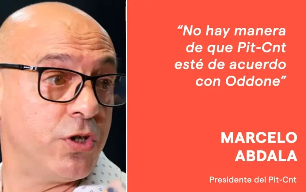 Marcelo Abdala presidente del PIT-CNT. Gabriel Oddone Desindexacion Salarial por Motivos Equivocados